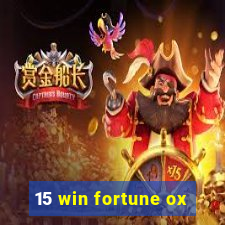 15 win fortune ox